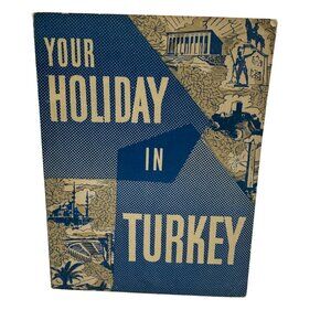 Your Holiday In Turkey Travel Book Ankara 1961 Vintage Guide With Hotels